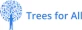 Trees for All